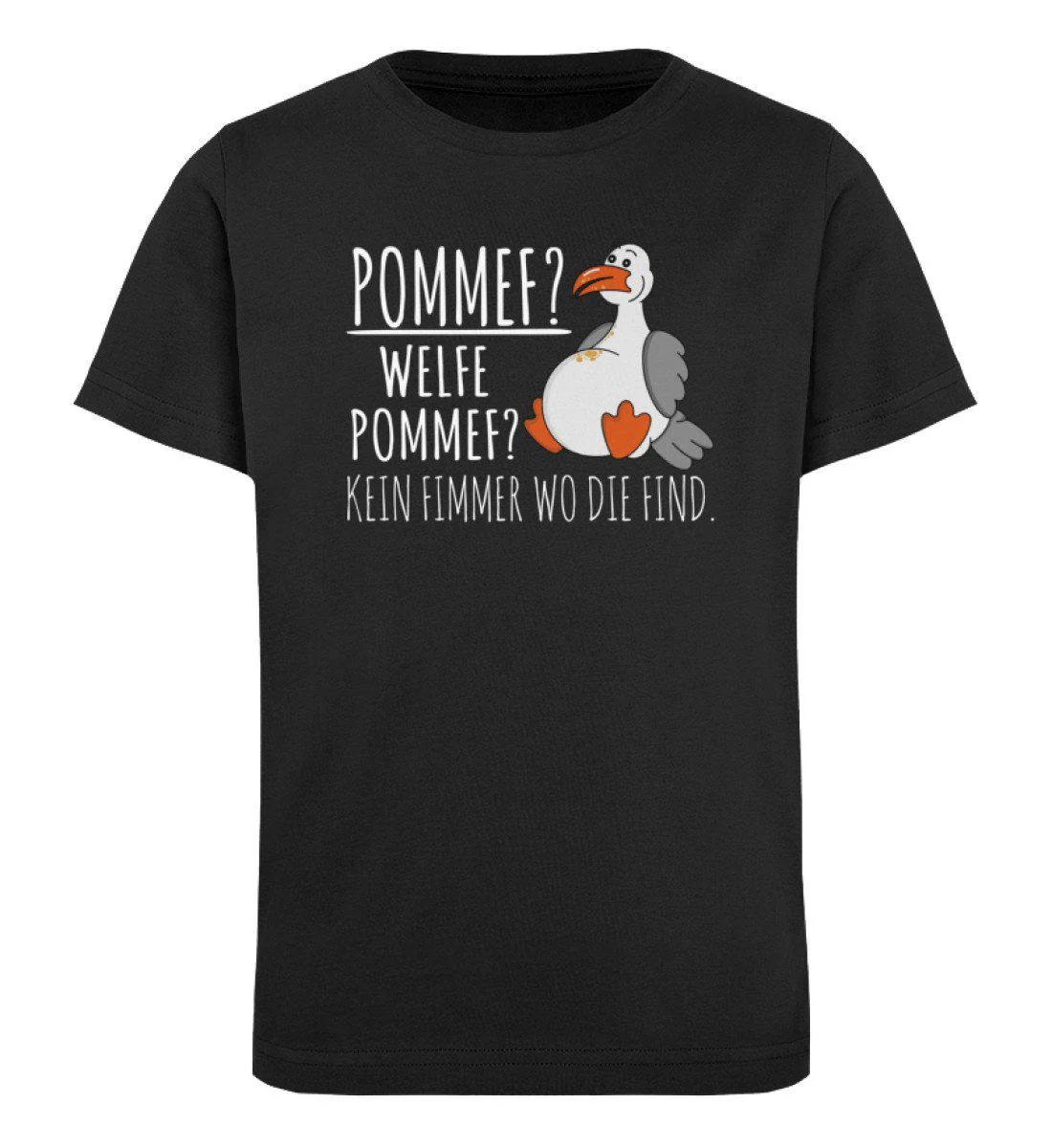 Pommef? welfe Pommef? · Kinder Premium Bio T-Shirt