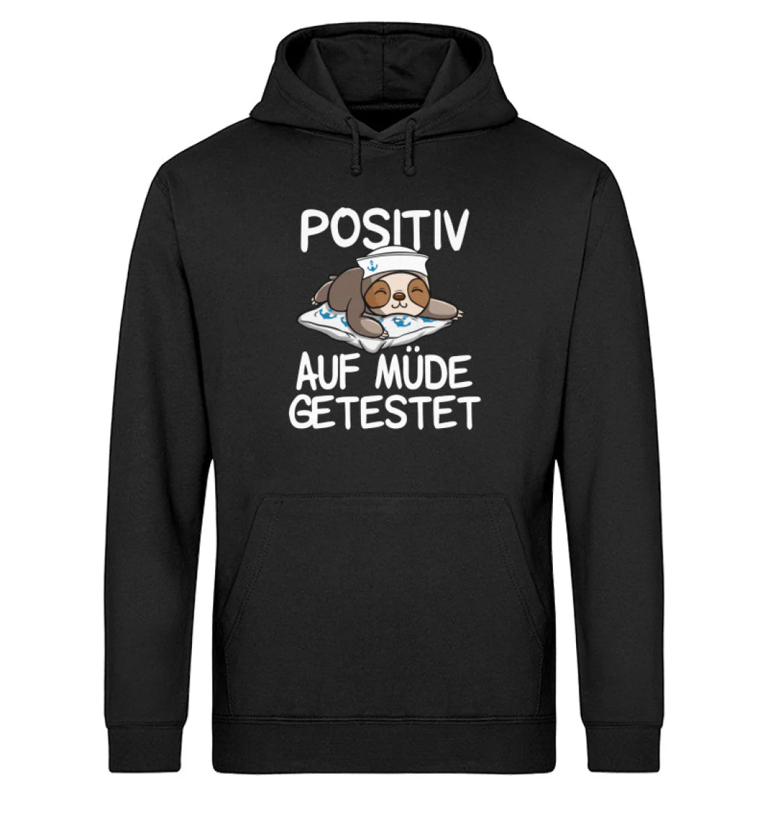 Positiv auf müde getestet · Unisex Bio Hoodie